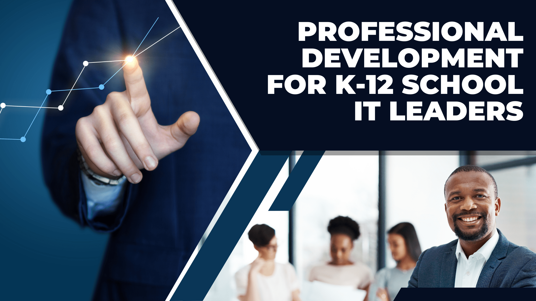 Professional Development Opportunity for K-12 School IT Leaders